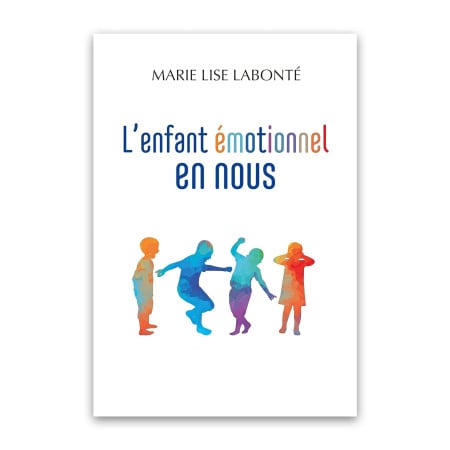L'enfant émotionnel en nous