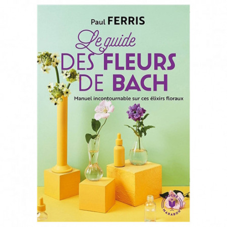 Le guide des Fleurs du Dr Bach