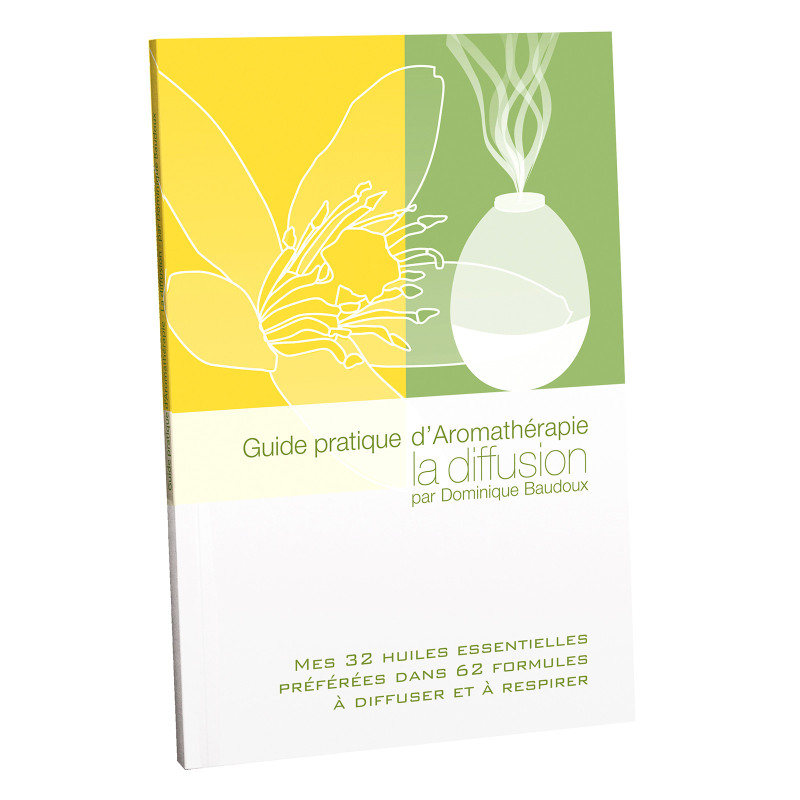 Guide pratique d'Aromathérapie : La diffusion