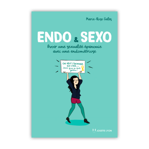 Endo & Sexo : avoir une sexualité épanouie avec une endométriose
