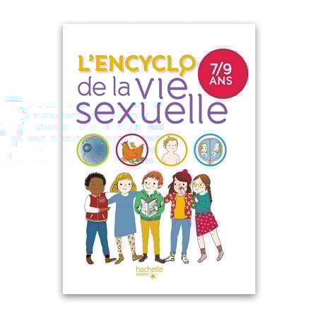 L'encyclo de la vie sexuelle pour 7 à 9 ans