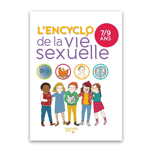 L'encyclo de la vie sexuelle pour 7 à 9 ans