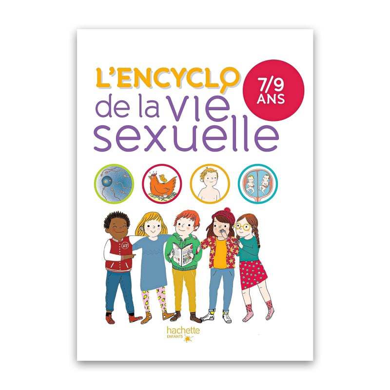 L'encyclo de la vie sexuelle pour 7 à 9 ans