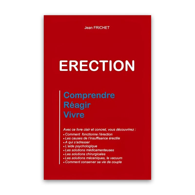 Érection : comprendre, réagir, vivre